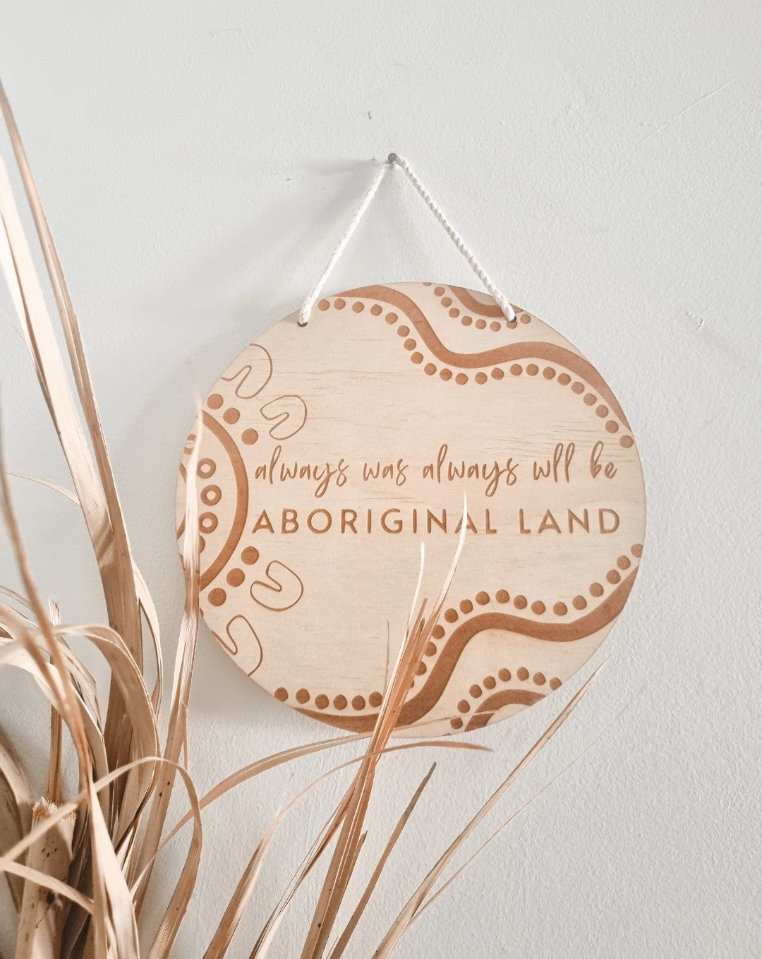 Always Was Always Will Be Wall Plaque